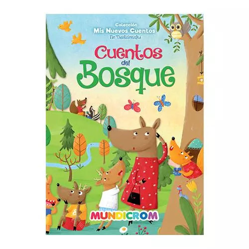 Mis Nuevos Cuentos – Cuentos Del Bosque Mundicrom