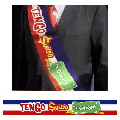 Banda Presidencial Tengo Sueldo Reguleque x 1 Uni